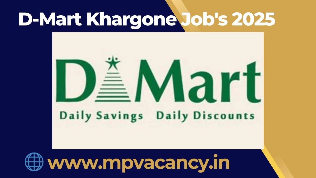 D-Mart Khargone Job's 2025 | Job in Khargone | jobs in khargone district | 12th pass job in khargone | job in khargone mp | part time job in khargone | private job in khargone district | 10th pass job in khargone | mp govt vacancy | mp vacancy 2025 in hindi | mp vacancy 2025 notification | mp new vacancy 2025 | mp vacancy 2025 for female | mp vacancy update | mp vacancy 2025 apply online | mp vacancy calendar 2025 | mp govt vacancy 2025 | mp govt job | mp job @mpvacancy @mpgovtjob @mpvacancy.in @mpvacancy.com @mpvacancy2025 @sarkari_result @sarkari_nokari #mp_vacacncy_2025 #mp_govt_vacancy_2025 #mp_vacancy #mp_govt_vacancy #mp_job #mp_govt_job #mpjobs #mp_govt_jobs #mpvacancy2025 #mpvacancy #upcaming_vacancy_in_mp_2025 #mp_vacacny_2025_in_hindi #mp_vacancy_whatsaap_group #mp_govt_job-whatsaap_group #mp_vacancy_group #mp_job_whatsaap ?