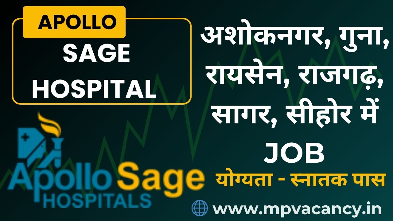 Apollo Sage Hospital Ashok Nagar, Guna, Raisen, Rajgarh, Sagar & Sehore Job's 2025 | job in ashok nagar | job in guna | job in raisen | job in rajgarh | job in sagar | job in sehore | apollo sage hospital vacancy 2025 | mp vacancy 2025 in hindi | mp vacancy 2025 notification | mp new vacancy 2025 | mp vacancy 2025 for female | mp vacancy update | mp vacancy 2025 apply online | mp vacancy calendar 2025 | mp govt vacancy 2025 | mp govt job | mp job @mpvacancy @mpgovtjob @mpvacancy.in @mpvacancy.com @mpvacancy2025 @sarkari_result @sarkari_nokari #mp_vacacncy_2025 #mp_govt_vacancy_2025 #mp_vacancy #mp_govt_vacancy #mp_job #mp_govt_job #mpjobs #mp_govt_jobs #mpvacancy2025 #mpvacancy #upcaming_vacancy_in_mp_2025 #mp_vacacny_2025_in_hindi #mp_vacancy_whatsaap_group #mp_govt_job-whatsaap_group #mp_vacancy_group #mp_job_whatsaap