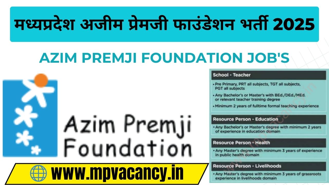 मध्‍यप्रदेश अजीम प्रेमजी फाउंडेशन भर्ती 2025 | Azim Premji Foundation MP Job's 2025 | mp azim premji foundation vacancy for freshers | mp vacancy 2025 in hindi | mp vacancy 2025 notification | mp new vacancy 2025 | mp vacancy 2025 for female | mp vacancy update | mp vacancy 2025 apply online | mp vacancy calendar 2025 | mp govt vacancy 2025 | mp govt job | mp job @mpvacancy @mpgovtjob @mpvacancy.in @mpvacancy.com @mpvacancy2025 @sarkari_result @sarkari_nokari #mp_vacacncy_2025 #mp_govt_vacancy_2025 #mp_vacancy #mp_govt_vacancy #mp_job #mp_govt_job #mpjobs #mp_govt_jobs #mpvacancy2025 #mpvacancy #upcaming_vacancy_a| in_mp_2025 #mp_vacacny_2025_in_hindi #mp_vacancy_whatsaap_group #mp_govt_job-whatsaap_group #mp_vacancy_group #mp_job_whatsaap