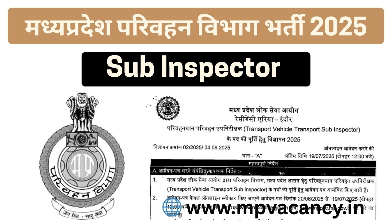 मध्‍यप्रदेश परिवहन उपनिरीक्षक भर्ती 2025 | MP Transport Sub Inspector Vacancy 2025 | mp rto sub inspector vacancy 2025 | mp rto si vacancy 2025 | mp si vacancy 2025 | mp vacancy 2025 in hindi | mp vacancy 2025 notification | mp new vacancy 2025 | mp vacancy 2025 for female | mp vacancy update | mp vacancy 2025 apply online | mp vacancy calendar 2025 | mp govt vacancy 2025 | mp govt job | mp job @mpvacancy @mpgovtjob @mpvacancy.in @mpvacancy.com @mpvacancy2025 @sarkari_result @sarkari_nokari #mp_vacacncy_2025 #mp_govt_vacancy_2025 #mp_vacancy #mp_govt_vacancy #mp_job #mp_govt_job #mpjobs #mp_govt_jobs #mpvacancy2025 #mpvacancy #upcaming_vacancy_a| in_mp_2025 #mp_vacacny_2025_in_hindi #mp_vacancy_whatsaap_group #mp_govt_job-whatsaap_group #mp_vacancy_group #mp_job_whatsaap