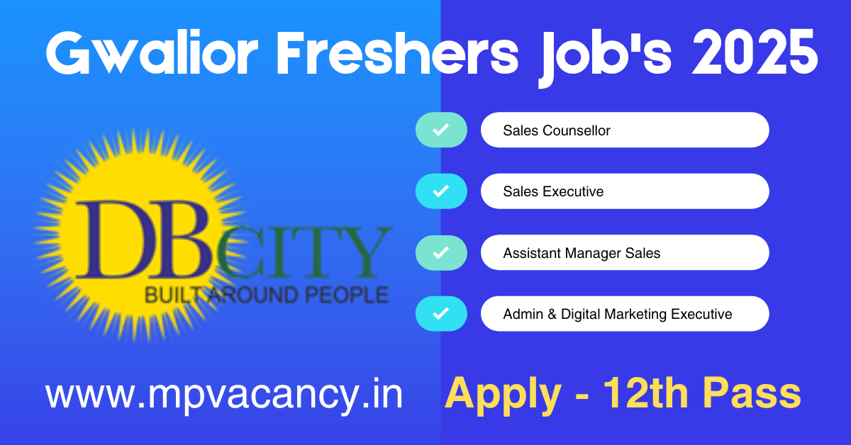 DB City Marketing PVT LTD Gwalior Job's 2025 | job in gwalior | jobs in gwalior | private jobs in gwalior | job vacancy in gwalior | urgent job in gwalior | mp vacancy 2025 in hindi | mp vacancy 2025 notification | mp new vacancy 2025 | mp vacancy 2025 for female | mp vacancy update | mp vacancy 2025 apply online | mp vacancy calendar 2025 | mp govt vacancy 2025 | mp govt job | mp job @mpvacancy @mpgovtjob @mpvacancy.in @mpvacancy.com @mpvacancy2025 @sarkari_result @sarkari_nokari #mp_vacacncy_2025 #mp_govt_vacancy_2025 #mp_vacancy #mp_govt_vacancy #mp_job #mp_govt_job #mpjobs #mp_govt_jobs #mpvacancy2025 #mpvacancy #upcaming_vacancy_a| in_mp_2025 #mp_vacacny_2025_in_hindi #mp_vacancy_whatsaap_group #mp_govt_job-whatsaap_group #mp_vacancy_group #mp_job_whatsaap