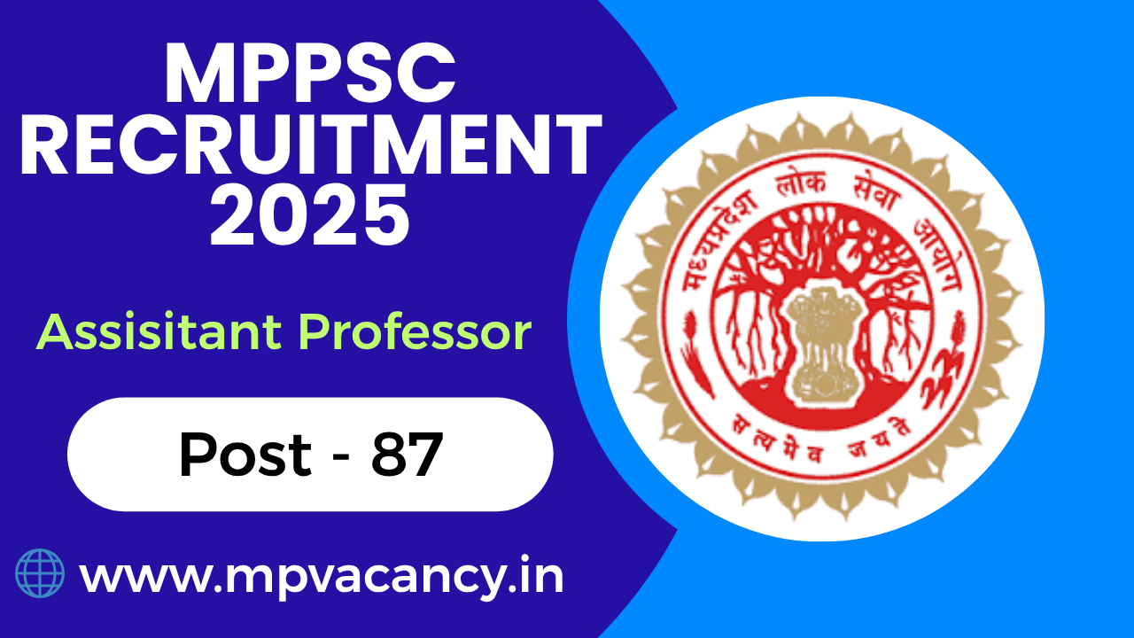 MPPSC Assistant Professor Recruitment 2025 #mppsc_recruitment_2025 #mp_assistant_professor_vacancy_2025 #mp_assistant_professor_recruitment_2025 #mppsc_assistant_professor_vacancy_2025 mp vacancy 2025 in hindi | mp vacancy 2025 notification | mp new vacancy 2025 | mp vacancy 2025 for female | mp vacancy update | mp vacancy 2025 apply online | mp vacancy calendar 2025 | mp govt vacancy 2025 | mp govt job | mp job @mpvacancy @mpgovtjob @mpvacancy.in @mpvacancy.com @mpvacancy2025 @sarkari_result @sarkari_nokari #mp_vacacncy_2025 #mp_govt_vacancy_2025 #mp_vacancy #mp_govt_vacancy #mp_job #mp_govt_job #mpjobs #mp_govt_jobs #mpvacancy2025 #mpvacancy #upcaming_vacancy_in_mp_2025 #mp_vacacny_2025_in_hindi #mp_vacancy_whatsaap_group #mp_govt_job-whatsaap_group #mp_vacancy_group #mp_job_whatsaap_group