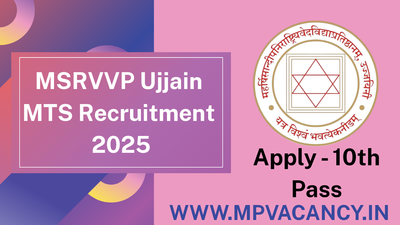 MSRVVP Ujjain Recruitment 2025 | MSRVVP Ujjain Vacancy 2025 #mp_mts_vacancy_2025 #mp_mts_recruitment_2025 #mp_10th_pass_vacancy_2025 #mp_job #mp_jobs #mpjobs #mpjob #mp_job_2025 #mp_jobs_2025 #mp_govt_job #mp_govt_jobs #job_mp @mpvacancy @mpgovtjob @mpvacancy.in @mpvacancy.com @mpvacancy2025 @sarkari_result @sarkari_nokari #mp_vacacncy_2025 #mp_govt_vacancy_2025 #mp_vacancy #mp_govt_vacancy #mp_job #mp_govt_job #mpjobs #mp_govt_jobs #mpvacancy2025 #mpvacancy #upcaming_vacancy_in_mp_2025 #mp_vacacny_2025_in_hindi