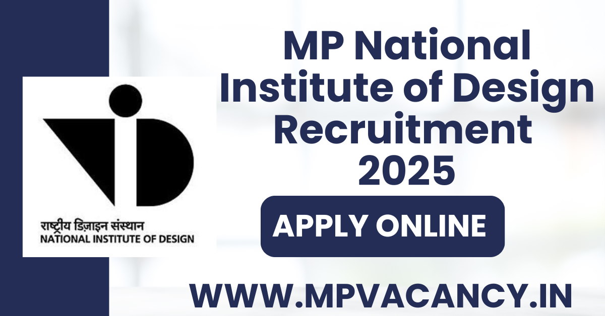 MP National Institute of Design Recruitment 2025 | NIDMP Recruitment 2025 | NID Bhopal Recruitment 2025 | National Institute of Design Bhopal Recruitment 2025 | #mp_job #mp_jobs #mpjobs #mpjob #mp_job_2025 #mp_jobs_2025 #mp_govt_job #mp_govt_jobs #job_mp @mpvacancy @mpgovtjob @mpvacancy.in @mpvacancy.com @mpvacancy2025 @sarkari_result @sarkari_nokari #mp_vacacncy_2025 #mp_govt_vacancy_2025 #mp_vacancy #mp_govt_vacancy #mp_job #mp_govt_job #mpjobs #mp_govt_jobs #mpvacancy2025 #mpvacancy #upcaming_vacancy_in_mp_2025 #mp_vacacny_2025_in_hindi