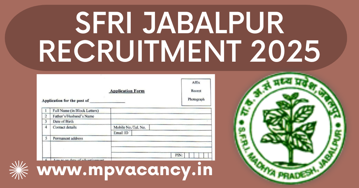 SFRI Jabalpur Recruitment 2025 #sfri_jabalpur_vacancy_2025 #sfri_vacancy #sfri_jabalpur_recruitment #sfri_jabalpur #tfri_jabalpur_recruitment #forestry_recruitment_2025 #mp_job #mp_jobs #mpjobs #mpjob #mp_job_2025 #mp_jobs_2025 #mp_govt_job #mp_govt_jobs #job_mp @mpvacancy @mpgovtjob @mpvacancy.in @mpvacancy.com @mpvacancy2025 @sarkari_result @sarkari_nokari #mp_vacacncy_2025 #mp_govt_vacancy_2025 #mp_vacancy #mp_govt_vacancy #mp_job #mp_govt_job #mpjobs #mp_govt_jobs #mpvacancy2025 #mpvacancy #upcaming_vacancy_in_mp_2025 #mp_vacacny_2025_in_hindi