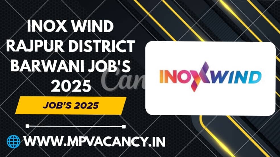 Inox Wind Rajpur District Barwani Job's 2025 #barwani_job #job_in_barwani #barwani_jobs #jobs_barwani #job_barwani #badwani_job #badwani_jobs #job_badwani #job_badwani #Job_in_badwani #Jobs_in_badwani #mp_job #mp_jobs #mpjobs #mpjob #mp_job_2025 #mp_jobs_2025 #mp_govt_job #mp_govt_jobs #job_mp @mpvacancy @mpgovtjob @mpvacancy.in @mpvacancy.com @mpvacancy2025 @sarkari_result @sarkari_nokari #mp_vacacncy_2025 #mp_govt_vacancy_2025 #mp_vacancy #mp_govt_vacancy #mp_job #mp_govt_job #mpjobs #mp_govt_jobs #mpvacancy2025 #mpvacancy #upcaming_vacancy_in_mp_2025 #mp_vacacny_2025_in_hindi