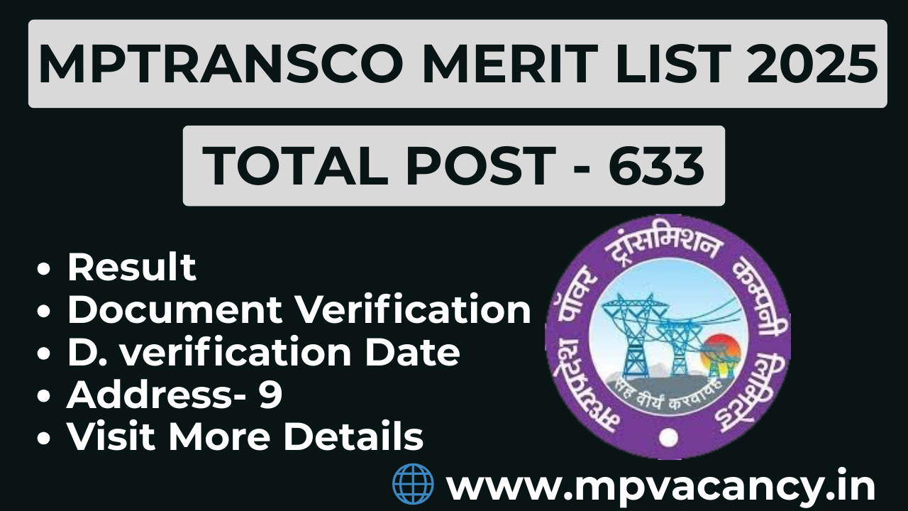 MPTRANSCO Result 2025 | MPTRANSCO Merit List 2025 | MPTRANSCO Document Verification 2025 | MPTRANSCO Document Verification Date 2025 | mp assistant engineer vacancy 2025 | mp law officer vacancy 2025 | mp junior engineer vacancy 2025 | mp line attendant vacancy 2025 | mp sub station attendant vacancy 2025 | mp surveyor attendant vacancy 2025 #mp_bijali_vibhag_result_2025 #mp_bijali_vibhag_merit_list_2025 #mppgcl_result_2025 #mppgcl_merit_list #mpmgcl_result #mpmgcl_meril_list
