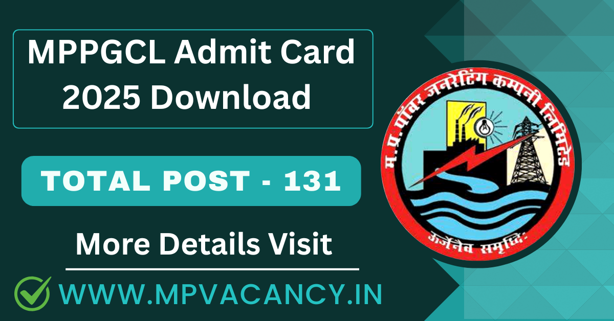 MPPGCL Admit Card 2025 Download | MPPGCL Admit Card 2025 #mppgcl_admit_card #mppgcl_admit_card_download #mppgcl_admit_card_2025_official_website #mppgcl_ae_admit_card #mppgcl_je_admit_card #mppgcl_office_assistant_admit_card #mppgcl_poly_chemist_admit_card