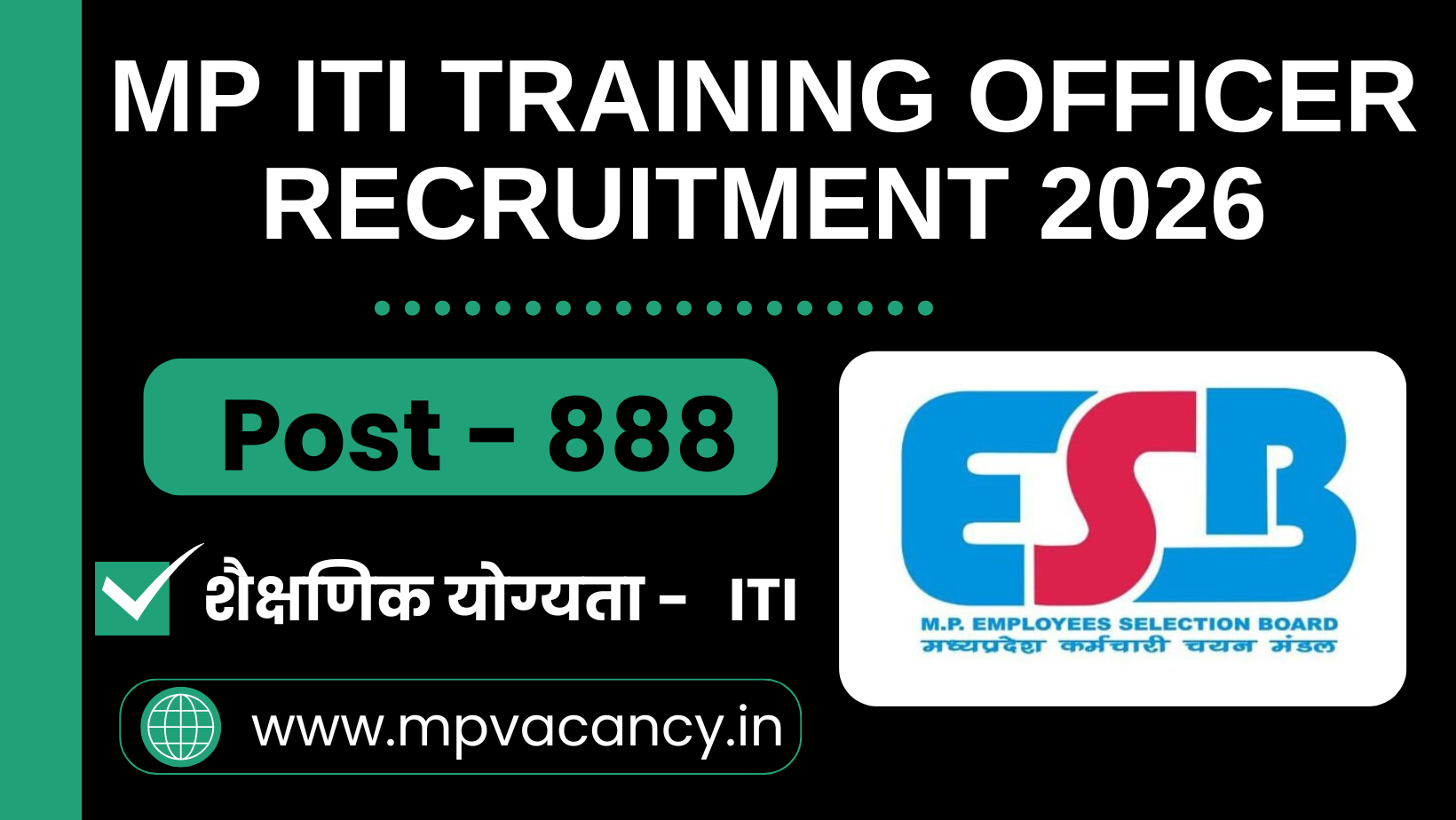 MP ITI Training Officer Recruitment 2026 Post - 888 | MP ITI Training Officer Vacancy 2026 Apply Online #mp_training_officer_vacancy_2026 #mp_training_officer_bharti_2026 #mp_iti_to_vacancy_2026 #mp_iti_to_recruitemnt_2026 #mp_iti_to_bharti_2026 #mp_training_officer_vacancy_2026_last_date #mp_training_officer_syllabus_2026 #mpesb_iti_to_vacancy_2026 #mp_jobs #mpjobs #mpjob #mp_job_2026 #mp_jobs_2026 #mp_govt_job #mp_govt_jobs #job_mp @mpvacancy @mpgovtjob @mpvacancy.in @mpvacancy.com @mpvacancy2026 @sarkari_result @sarkari_nokari #mp_vacacncy_2026 #mp_govt_vacancy_2026 #mp_vacancy #mp_govt_vacancy #mp_job #mp_govt_job #mpjobs #mp_govt_jobs #mpvacancy2026 #mpvacancy #upcaming_vacancy_in_mp_2026 #mp_vacacny_2026_in_hindi #mp_recruitment_#mp_recruitemnt_2026