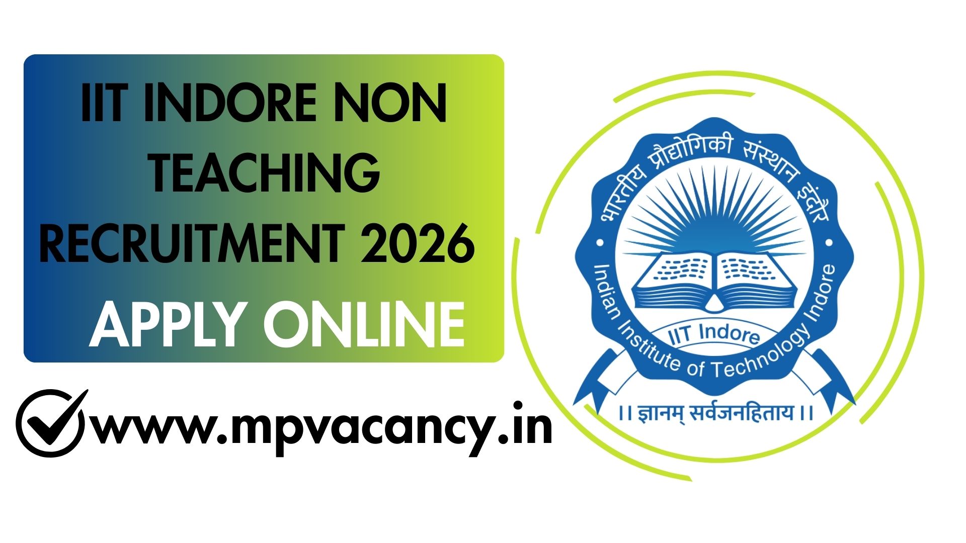 IIT Indore Non Teaching Recruitment 2026 Apply Online #iit_indore_recruitment_2026 #iit_indore_vacancy_2026 #iit_indore #mp_jobs #mpjobs #mpjob #mp_job_2026 #mp_jobs_2026 #mp_govt_job #mp_govt_jobs #job_mp @mpvacancy @mpgovtjob @mpvacancy.in @mpvacancy.com @mpvacancy2026 @sarkari_result @sarkari_nokari #mp_vacacncy_2026 #mp_govt_vacancy_2026 #mp_vacancy #mp_govt_vacancy #mp_job #mp_govt_job #mpjobs #mp_govt_jobs #mpvacancy2026 #mpvacancy #upcaming_vacancy_in_mp_2026 #mp_vacacny_2026_in_hindi #mp_recruitment_#mp_recruitemnt_2026