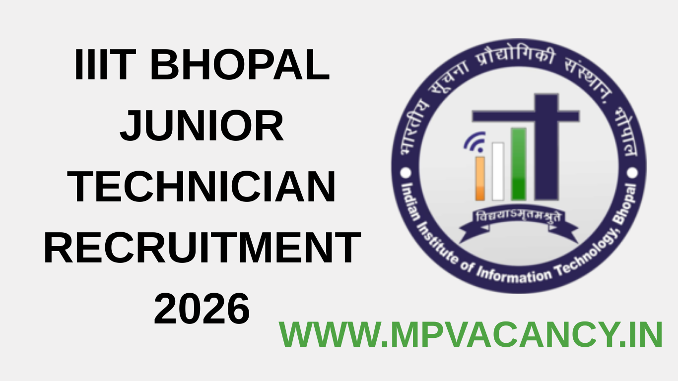 IIIT Bhopal Junior Technician Recruitment 2026 #iiit_bhopal_recruitment_2026 #iiit_bhopal_non_faculty_recruitment_2026 #iiit_bhopal_vacancy_2026 #iiit_bhopal #mp_jobs #mpjobs #mpjob #mp_job_2026 #mp_jobs_2026 #mp_govt_job #mp_govt_jobs #job_mp @mpvacancy @mpgovtjob @mpvacancy.in @mpvacancy.com @mpvacancy2026 @sarkari_result @sarkari_nokari #mp_vacacncy_2026 #mp_govt_vacancy_2026 #mp_vacancy #mp_govt_vacancy #mp_job #mp_govt_job #mpjobs #mp_govt_jobs #mpvacancy2026 #mpvacancy #upcaming_vacancy_in_mp_2026 #mp_vacacny_2026_in_hindi #mp_recruitment_#mp_recruitemnt_2026