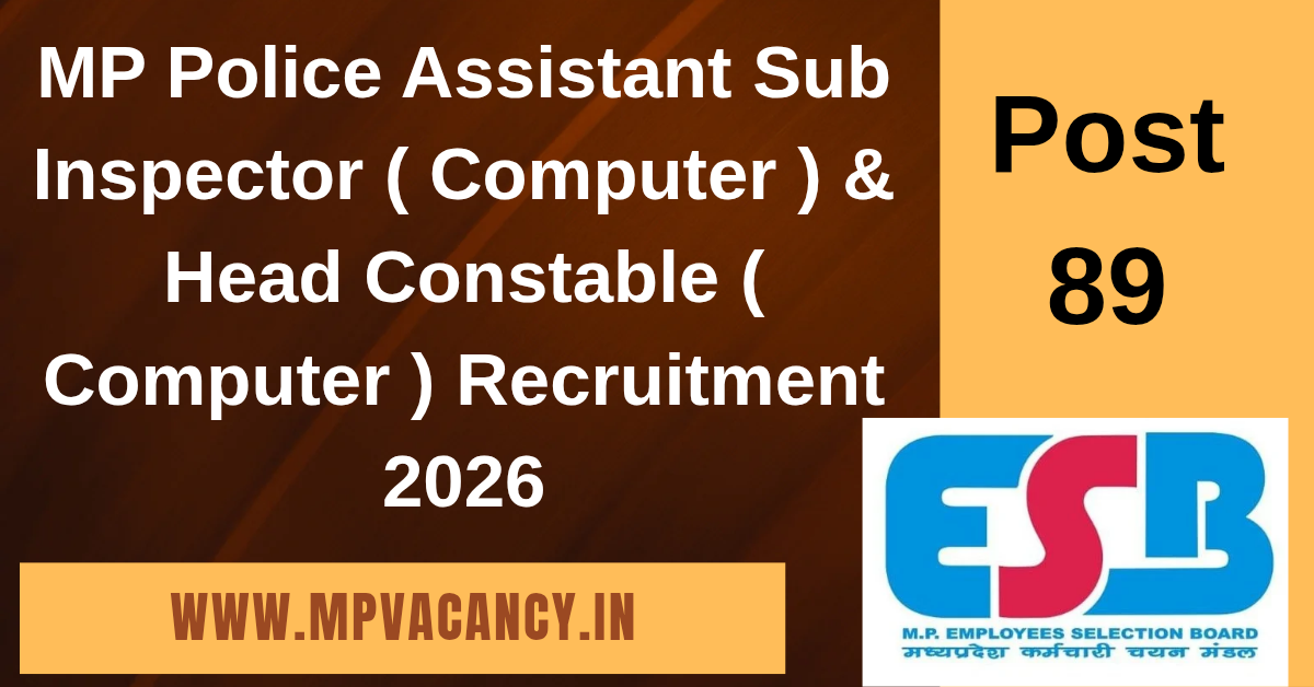 MP Police Assistant Sub Inspector ( Computer ) and Head Constable ( Computer ) Recruitment 2026 Post - 89 #mp_police_assistant_sub_inspector_recruitment_2026 #mp_police_head_costable_recruitment_2026 #mp_police_assistnat_subj_inspector_computer_vacancy_2026 #mp_police_head_constable_computer_vacancy_2026 #mp_head_constable_vacancy_2026 #mp_asi_vacancy_2026 #mp_assistant_sub_inspector_vacancy_2026 #mp_police_vacancy_2026 #mp_asi_computer_vacancy_2026 #mp_hc_computer_vacancy_2026 #mp_asi_recruitment_2026 #mp_hc_recruitment_2026