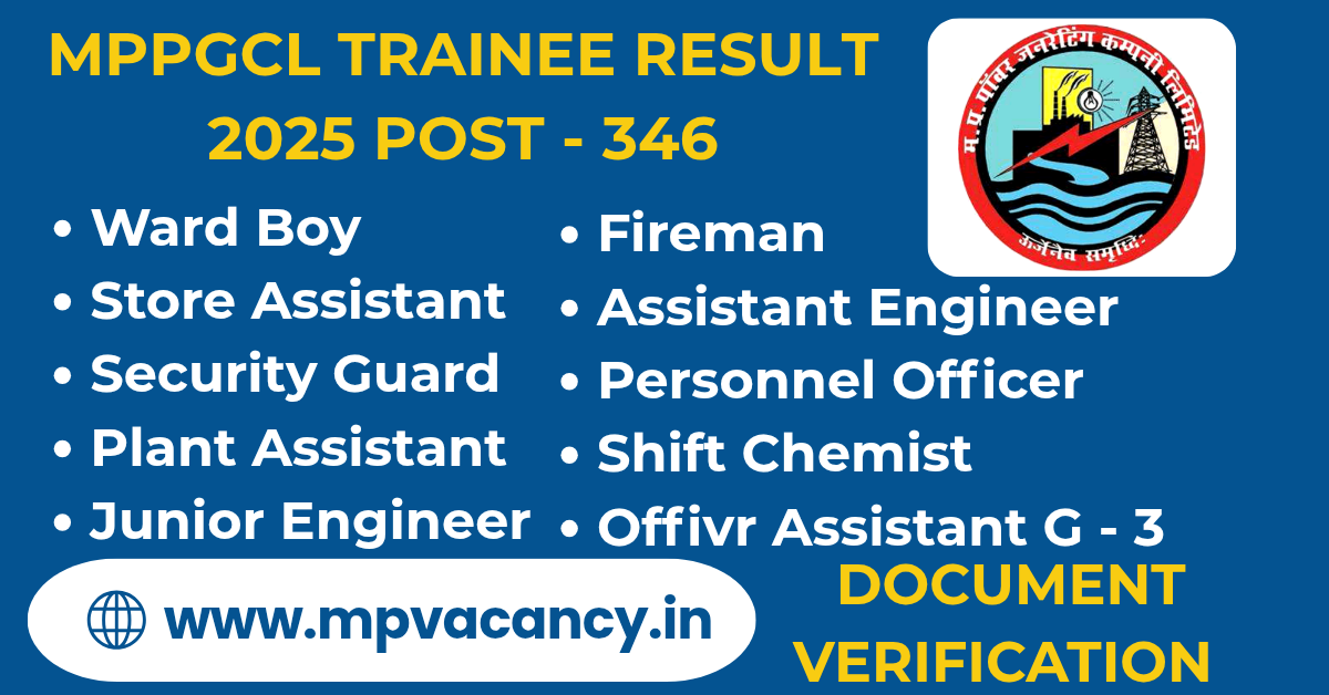 MPPGCL Result and Document Verification 2025 Post 346 | MPPGCL Trainee Result 2025 Post 346 #mppgcl_trainee_result #mppgcl_result #mppgcl_result_2026 #mppgcl_result_2025 #mppgcl_ward_boy_result #mppgcl_store_assistant_reult #mppgcl_security_guard_result #mppgcl_plant_assistant_result #mppgcl_office_assistant_grade_3_reuslt #mppgcl_junior_stenographer_result #mppgcl_junior_engineer_result #mppcl_assistant_engineer_result #mppgcl_fireman_result #mppgcl_personnel_officer_result #mppgcl_shift_chemist_result